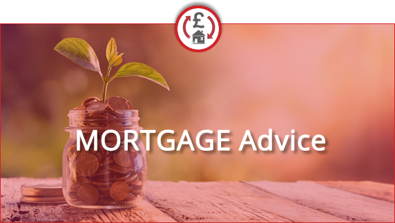 Mortgages and Financial Advice